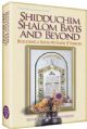 99834 Shidduchim Shalom Bayis and Beyond: Building a Bayis Ne'eman B'Yisroel 